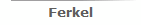 Ferkel
